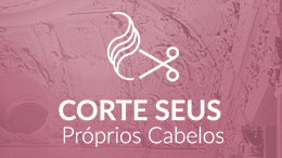 Corte Seus Próprios Cabelos